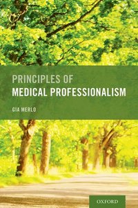bokomslag Principles of Medical Professionalism