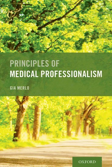 Principles of Medical Professionalism 1