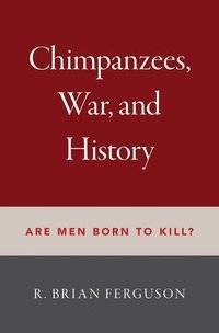 bokomslag Chimpanzees, War, and History
