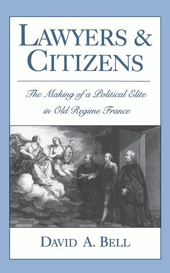 David A. Bell - Lawyers and Citizens, Häftad