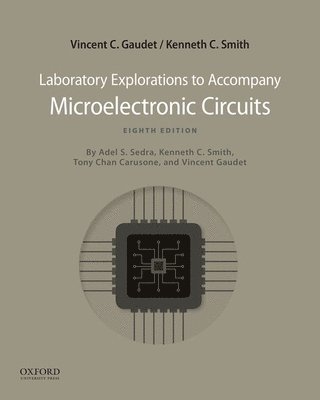 Microelectronic Circuits 8th Edition: Laboratory Explorations 1