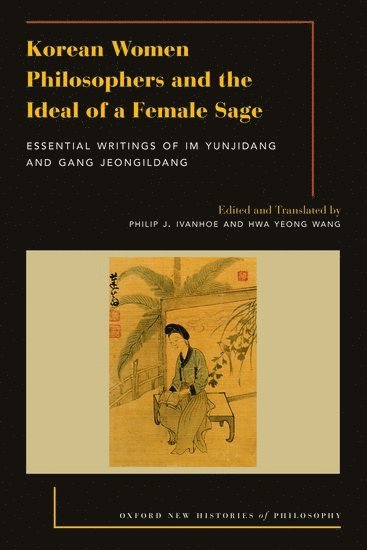 Korean Women Philosophers and the Ideal of a Female Sage 1