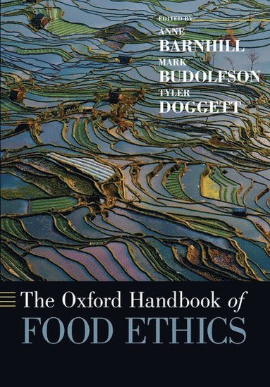 bokomslag The Oxford Handbook of Food Ethics