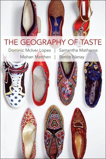 The Geography of Taste 1