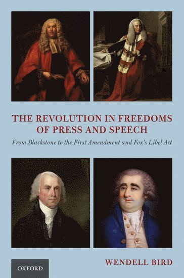 bokomslag The Revolution in Freedoms of Press and Speech