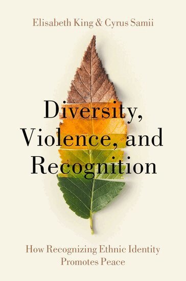 Elisabeth King, Cyrus Samii - Diversity, Violence, and Recognition, Inbunden