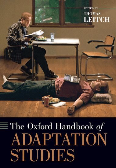 Thomas Leitch - The Oxford Handbook of Adaptation Studies, Häftad