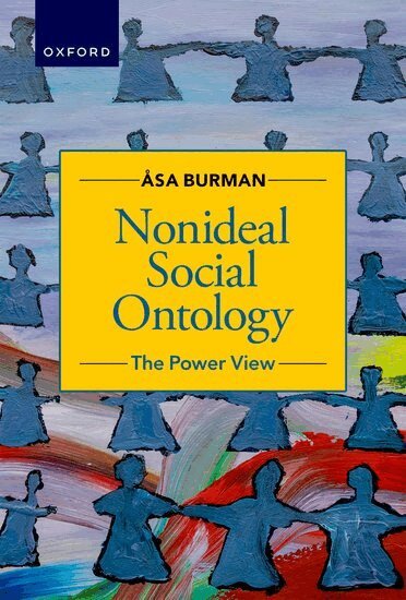 Åsa Burman - Nonideal Social Ontology, Inbunden