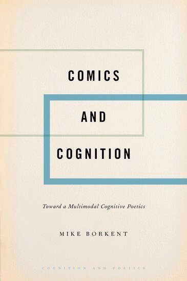 Mike Borkent - Comics and Cognition, Inbunden
