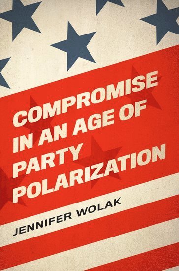 Compromise in an Age of Party Polarization 1