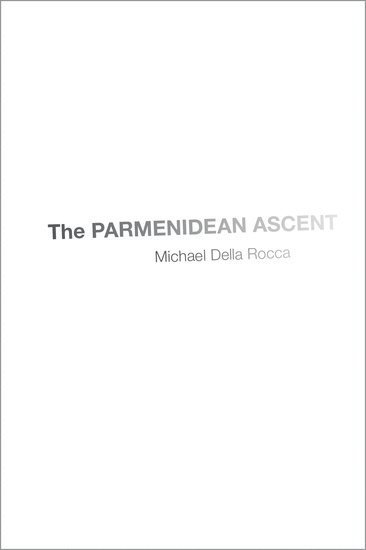 The Parmenidean Ascent 1