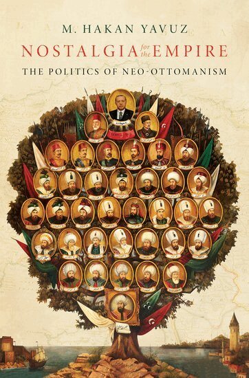 M. Hakan Yavuz - Nostalgia for the Empire, Inbunden