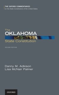 bokomslag The Oklahoma State Constitution