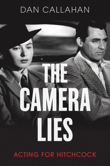 The Camera Lies