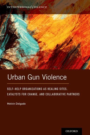 Melvin Delgado - Urban Gun Violence, Inbunden