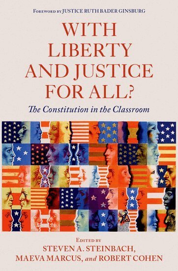 Steven A. Steinbach, Steven A. Steinbach, Maeva Marcus, Robert Cohen - With Liberty and Justice for All?, Häftad
