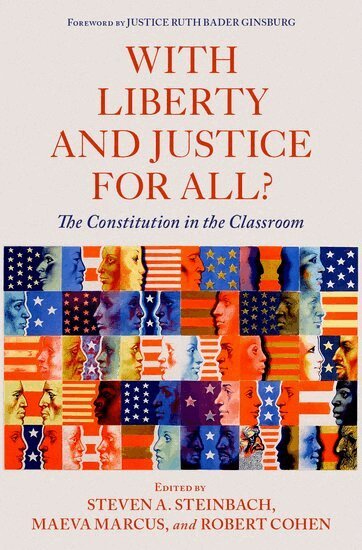 Steven A. Steinbach, Maeva Marcus, Robert Cohen - With Liberty and Justice for All?, Inbunden