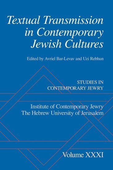 Bar-Levav, Avriel Bar-Levav, Uzi Rebhun - Textual Transmission in Contemporary Jewish Cultures, Inbunden