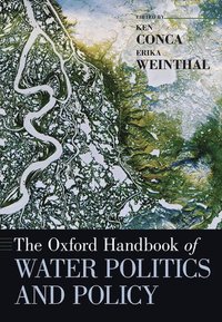 bokomslag The Oxford Handbook of Water Politics and Policy