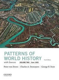 bokomslag Patterns of World History, Volume Two: From 1400, with Sources