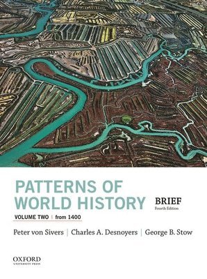 Patterns of World History, Volume Two: From 1400 1