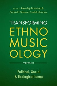 bokomslag Transforming Ethnomusicology Volume II