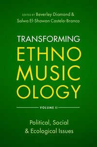 bokomslag Transforming Ethnomusicology Volume II