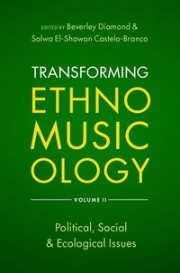 bokomslag Transforming Ethnomusicology Volume II