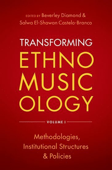 Transforming Ethnomusicology Volume I 1