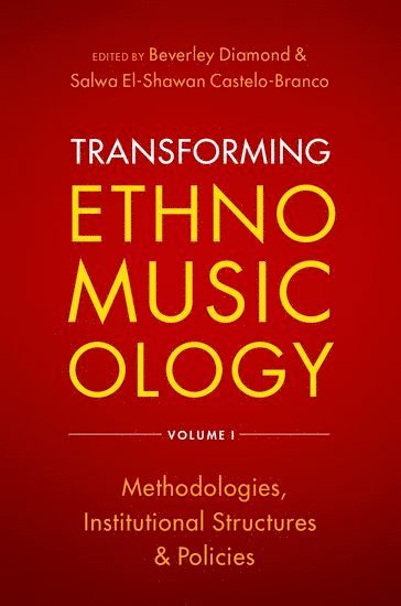 Transforming Ethnomusicology Volume I 1