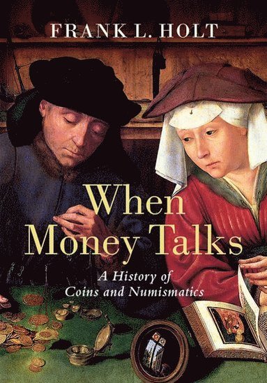 bokomslag When Money Talks