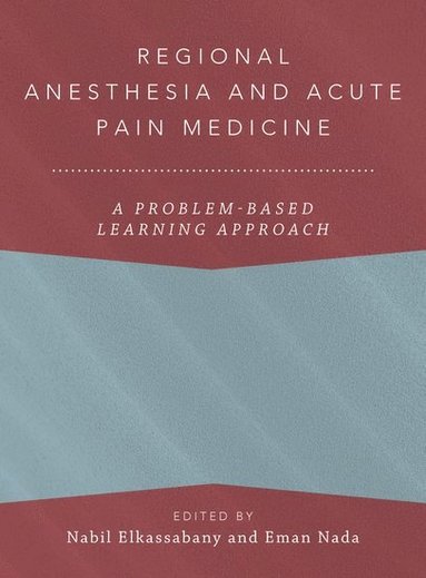 bokomslag Regional Anesthesia and Acute Pain Medicine