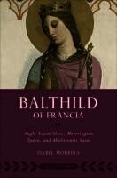 Isabel Moreira - Balthild of Francia, Inbunden