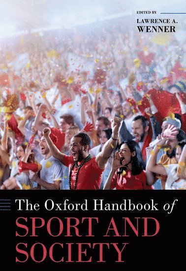 The Oxford Handbook of Sport and Society 1