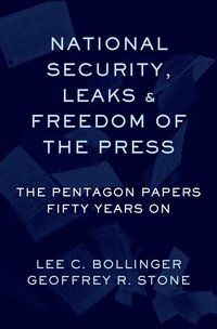 bokomslag National Security, Leaks and Freedom of the Press