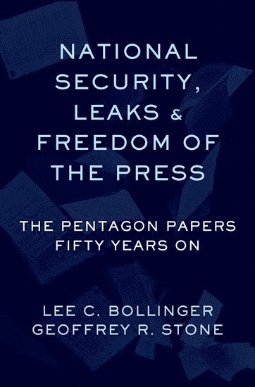 National Security, Leaks and Freedom of the Press 1