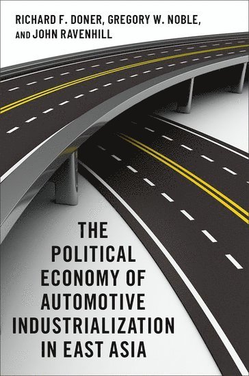 bokomslag Political Economy of Automotive Industrialization in East Asia