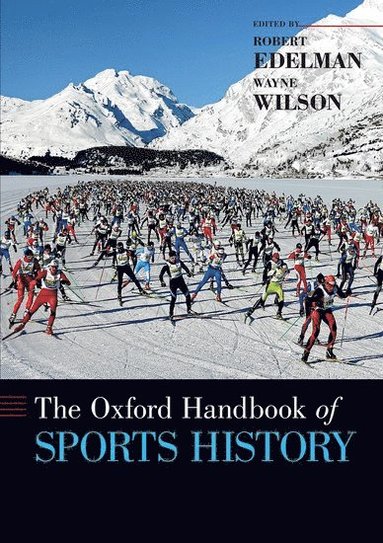 bokomslag The Oxford Handbook of Sports History