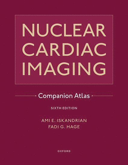 Nuclear Cardiac Imaging Companion Atlas 1