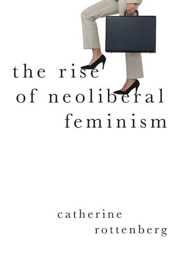bokomslag Rise of Neoliberal Feminism