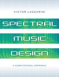 bokomslag Spectral Music Design
