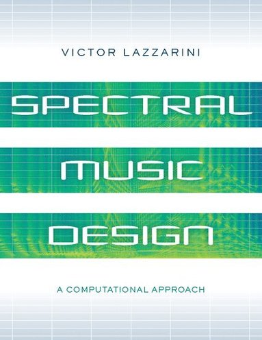 bokomslag Spectral Music Design