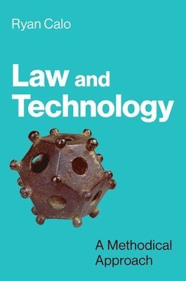 bokomslag Law and Technology: A Methodical Approach