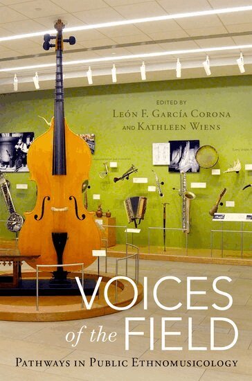 Leon F. García Corona, Kathleen Wiens - Voices of the Field, Inbunden