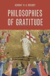 bokomslag Philosophies of Gratitude
