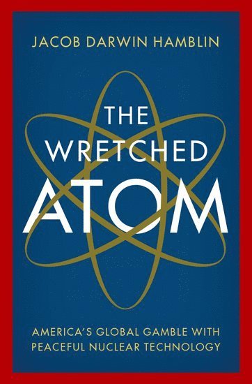 The Wretched Atom 1