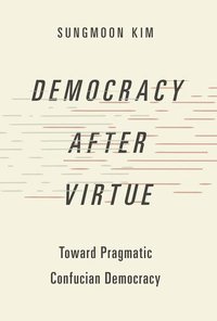 bokomslag Democracy after Virtue