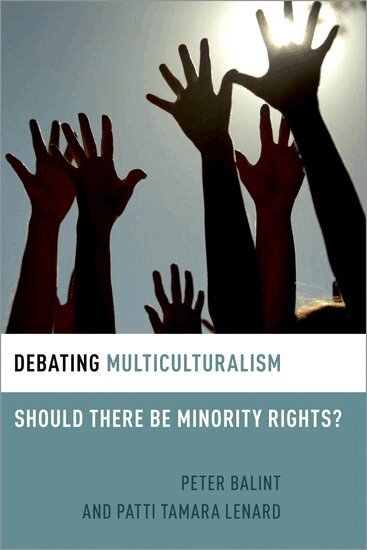 Patti Tamara Lenard, Peter Balint - Debating Multiculturalism, Häftad