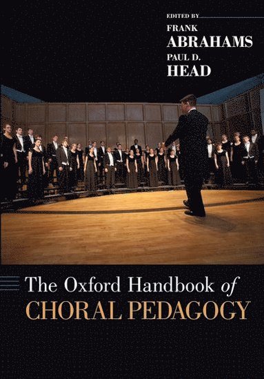 bokomslag The Oxford Handbook of Choral Pedagogy