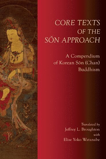 Core Texts of the Sŏn Approach